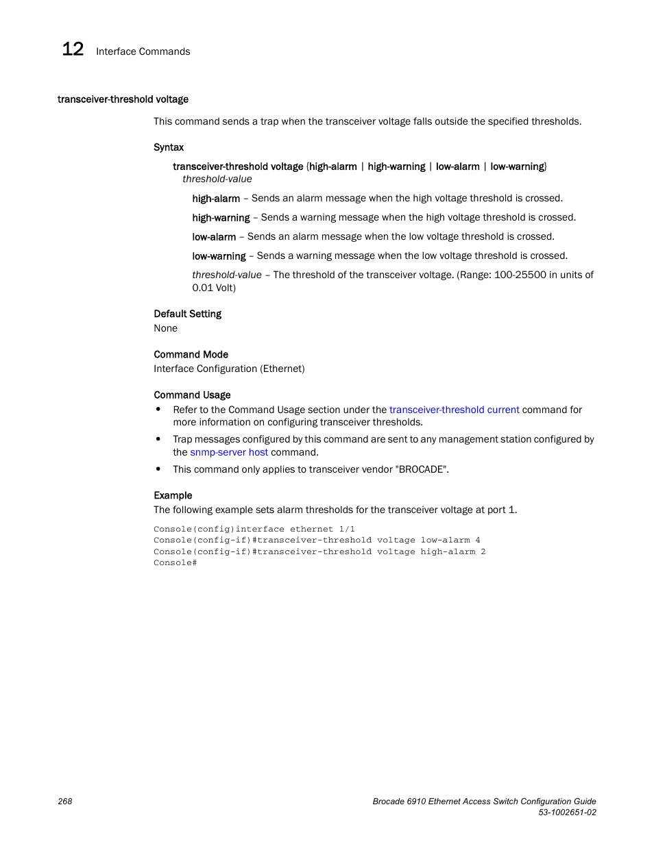 Transceiver-threshold voltage | Brocade 6910 Ethernet Access Switch Configuration Guide (Supporting R2.2.0.0) User Manual | Page 324 / 1240