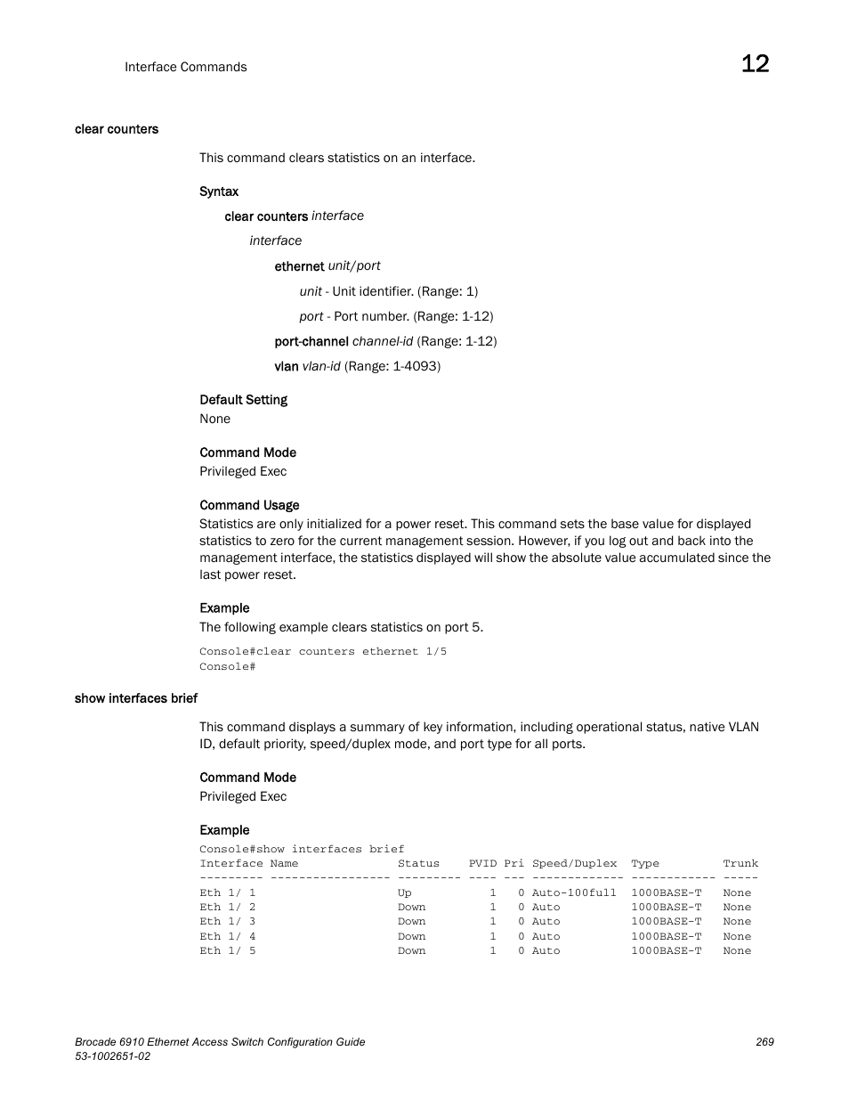 Clear counters, Show interfaces brief | Brocade 6910 Ethernet Access Switch Configuration Guide (Supporting R2.2.0.0) User Manual | Page 325 / 1240