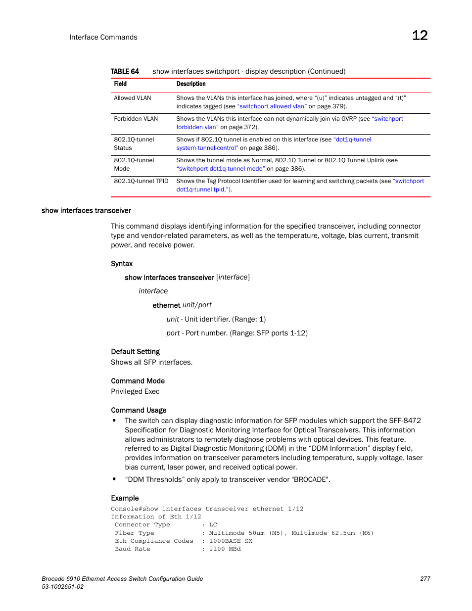 Show interfaces transceiver, Ds. see | Brocade 6910 Ethernet Access Switch Configuration Guide (Supporting R2.2.0.0) User Manual | Page 333 / 1240