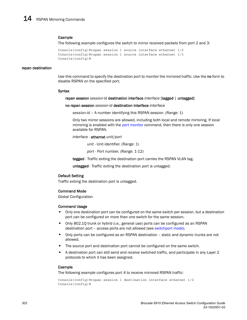 Rspan destination | Brocade 6910 Ethernet Access Switch Configuration Guide (Supporting R2.2.0.0) User Manual | Page 358 / 1240