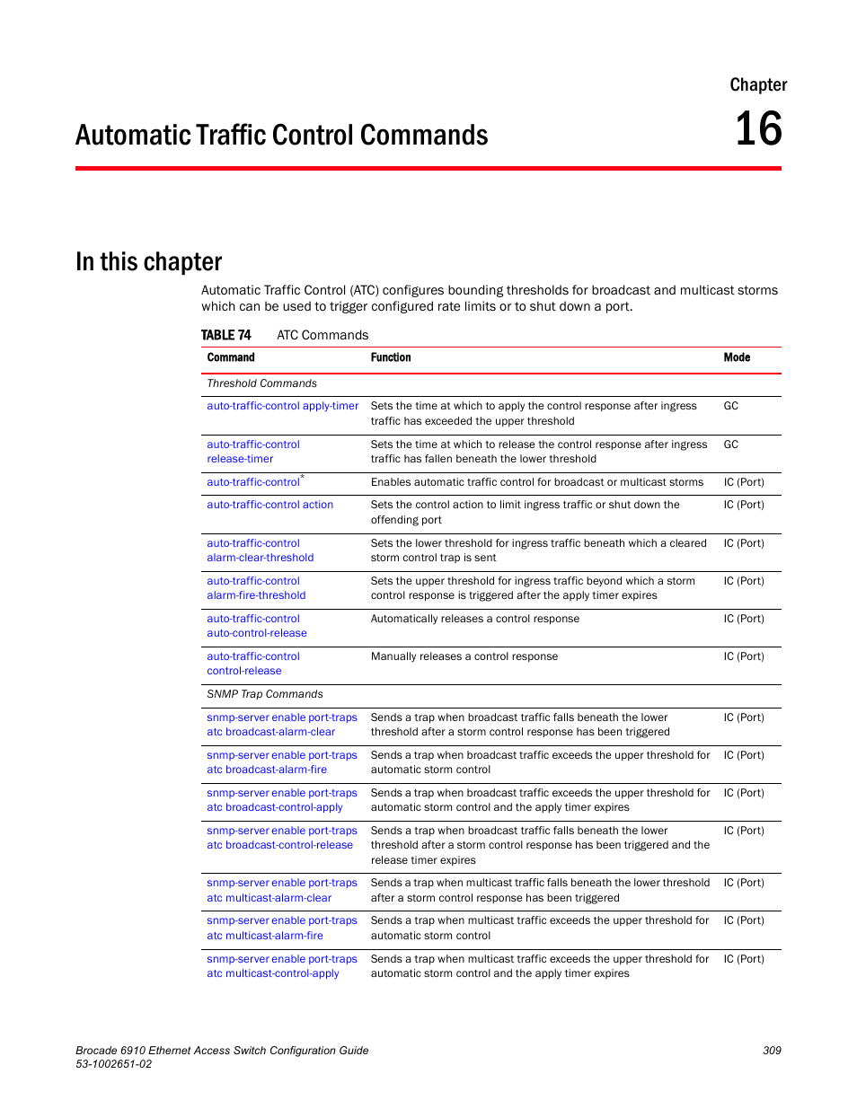 Automatic traffic control commands, Chapter 16, Table 74 | Chapter | Brocade 6910 Ethernet Access Switch Configuration Guide (Supporting R2.2.0.0) User Manual | Page 365 / 1240