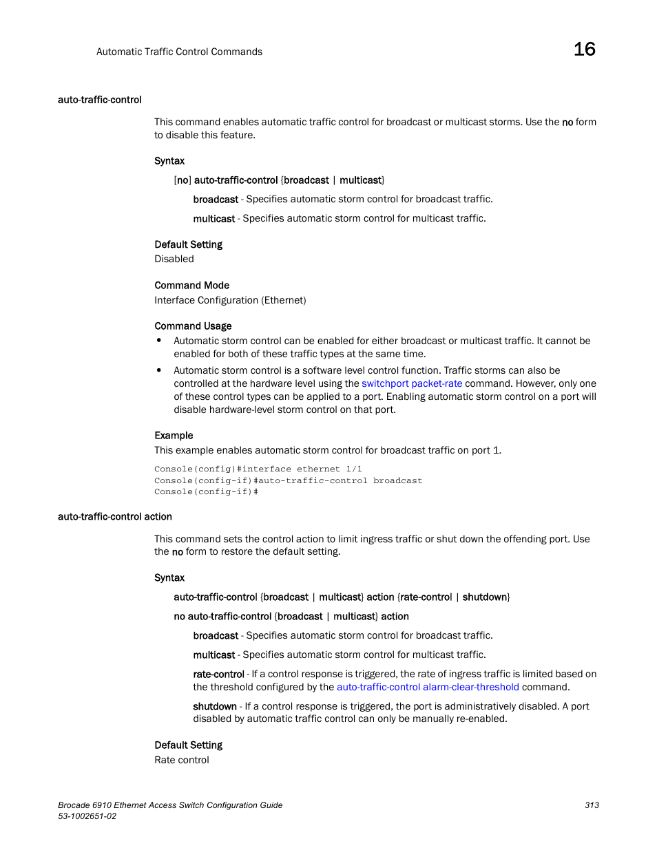 Auto-traffic-control, Auto-traffic-control action, Auto-traffic-control auto-traffic-control action | Command and a t | Brocade 6910 Ethernet Access Switch Configuration Guide (Supporting R2.2.0.0) User Manual | Page 369 / 1240