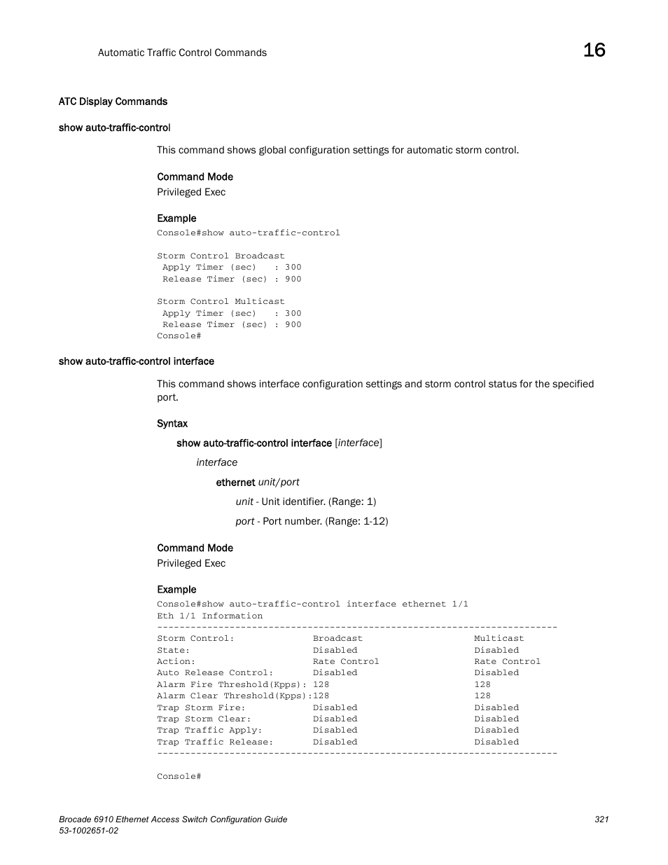 Atc display commands, Show auto-traffic-control, Show auto-traffic-control interface | Brocade 6910 Ethernet Access Switch Configuration Guide (Supporting R2.2.0.0) User Manual | Page 377 / 1240