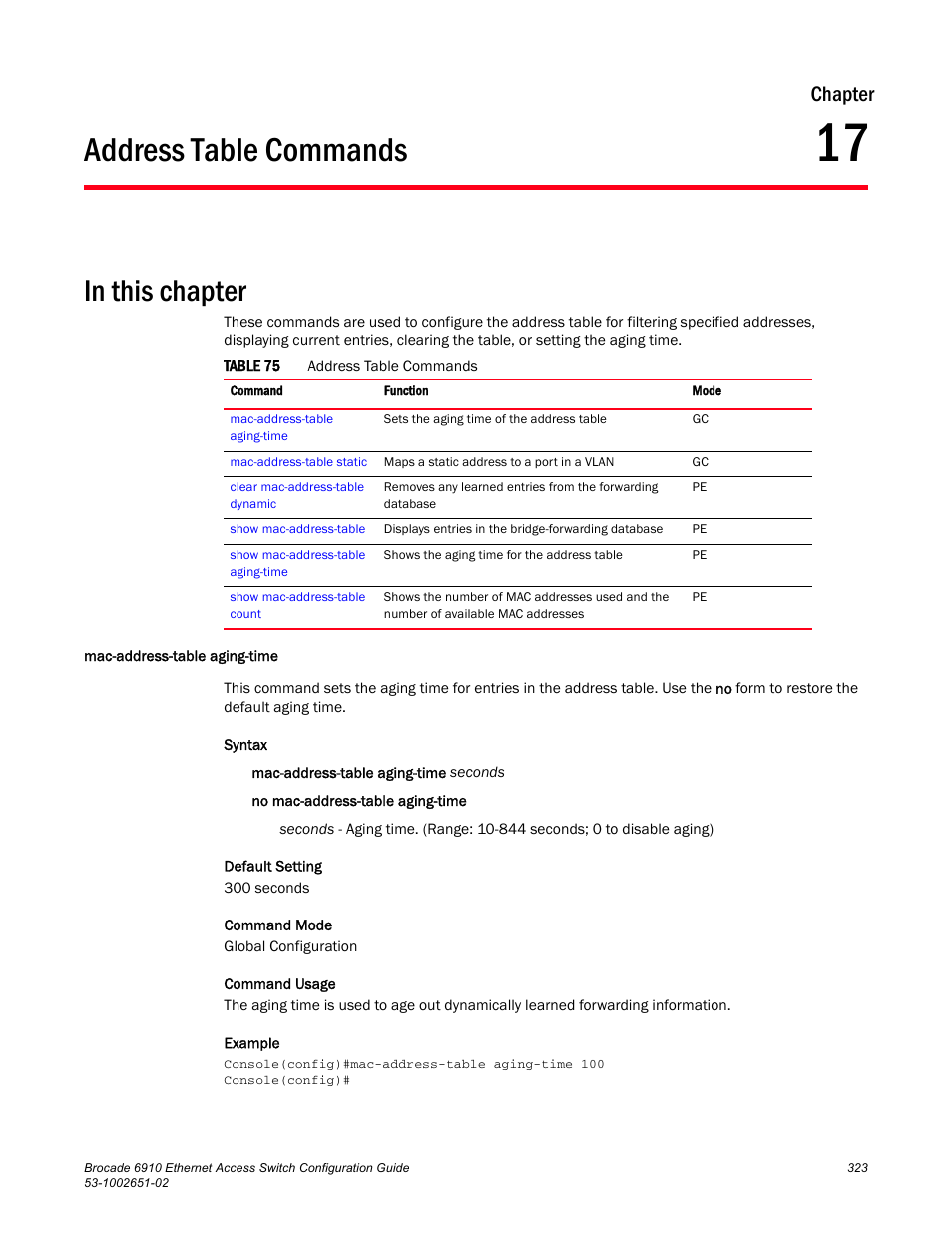 Address table commands, Mac-address-table aging-time, Chapter 17 | Table 75, Chapter | Brocade 6910 Ethernet Access Switch Configuration Guide (Supporting R2.2.0.0) User Manual | Page 379 / 1240