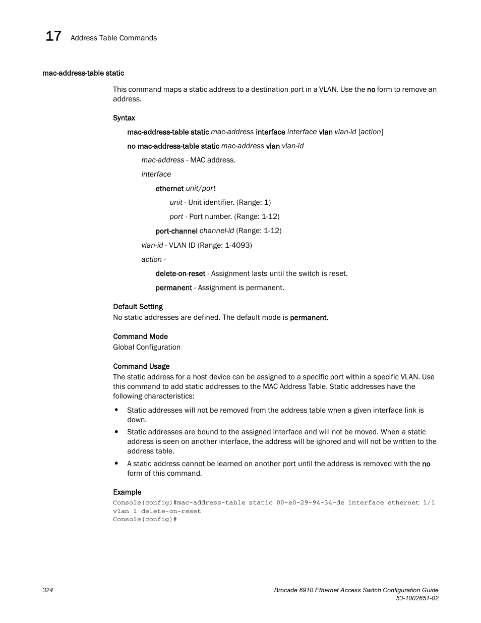 Mac-address-table static | Brocade 6910 Ethernet Access Switch Configuration Guide (Supporting R2.2.0.0) User Manual | Page 380 / 1240