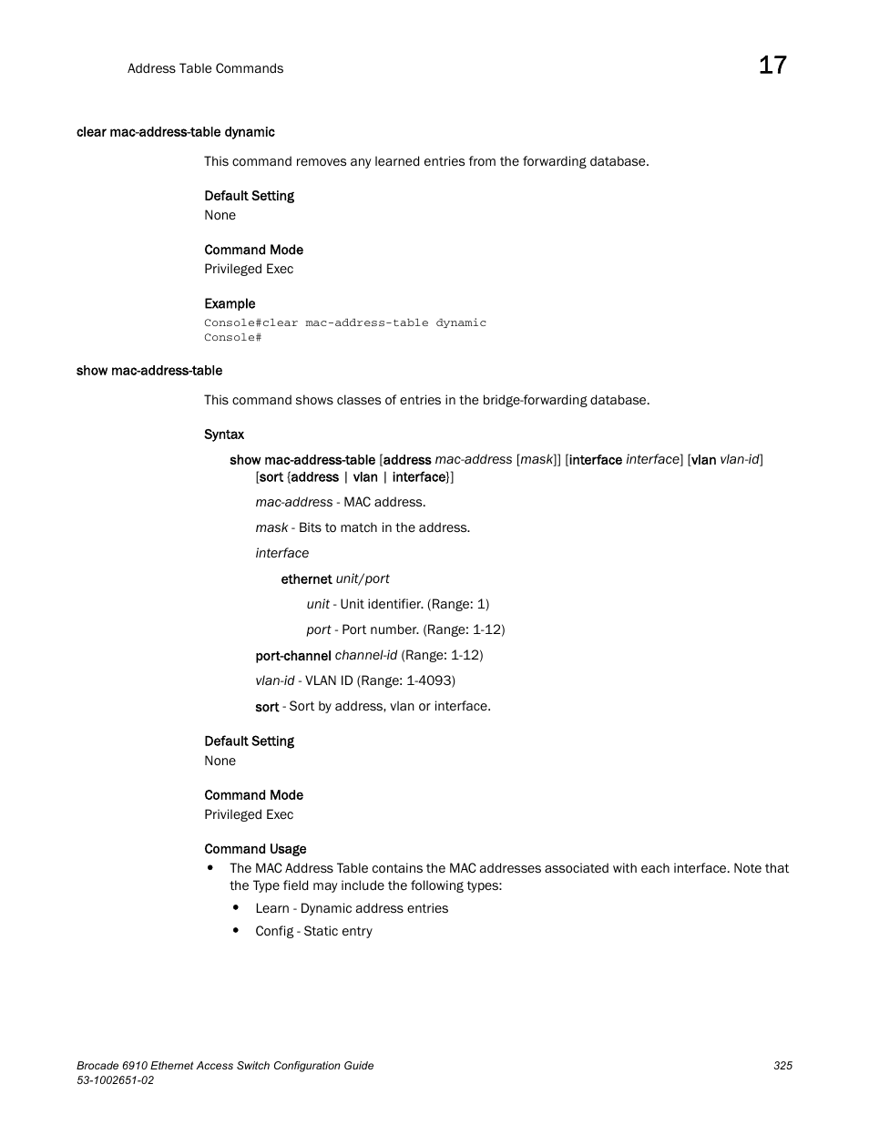 Clear mac-address-table dynamic, Show mac-address-table | Brocade 6910 Ethernet Access Switch Configuration Guide (Supporting R2.2.0.0) User Manual | Page 381 / 1240