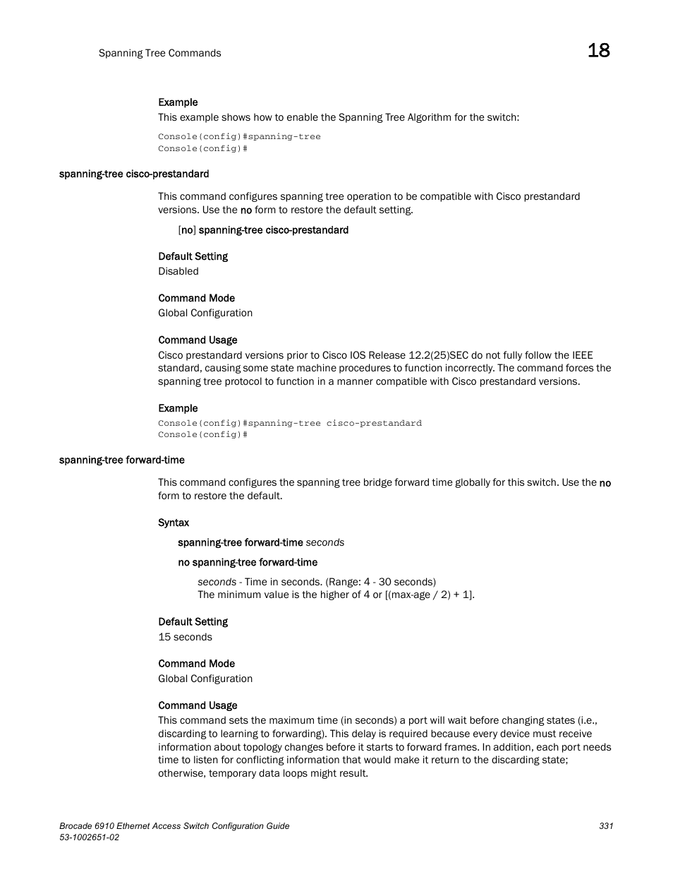 Spanning-tree cisco-prestandard, Spanning-tree forward-time | Brocade 6910 Ethernet Access Switch Configuration Guide (Supporting R2.2.0.0) User Manual | Page 387 / 1240
