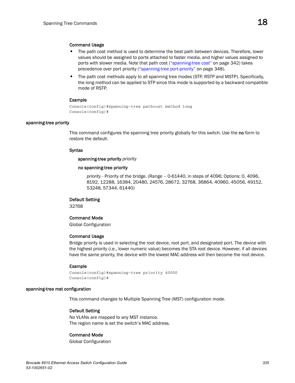 Spanning-tree priority, Spanning-tree mst configuration | Brocade 6910 Ethernet Access Switch Configuration Guide (Supporting R2.2.0.0) User Manual | Page 391 / 1240