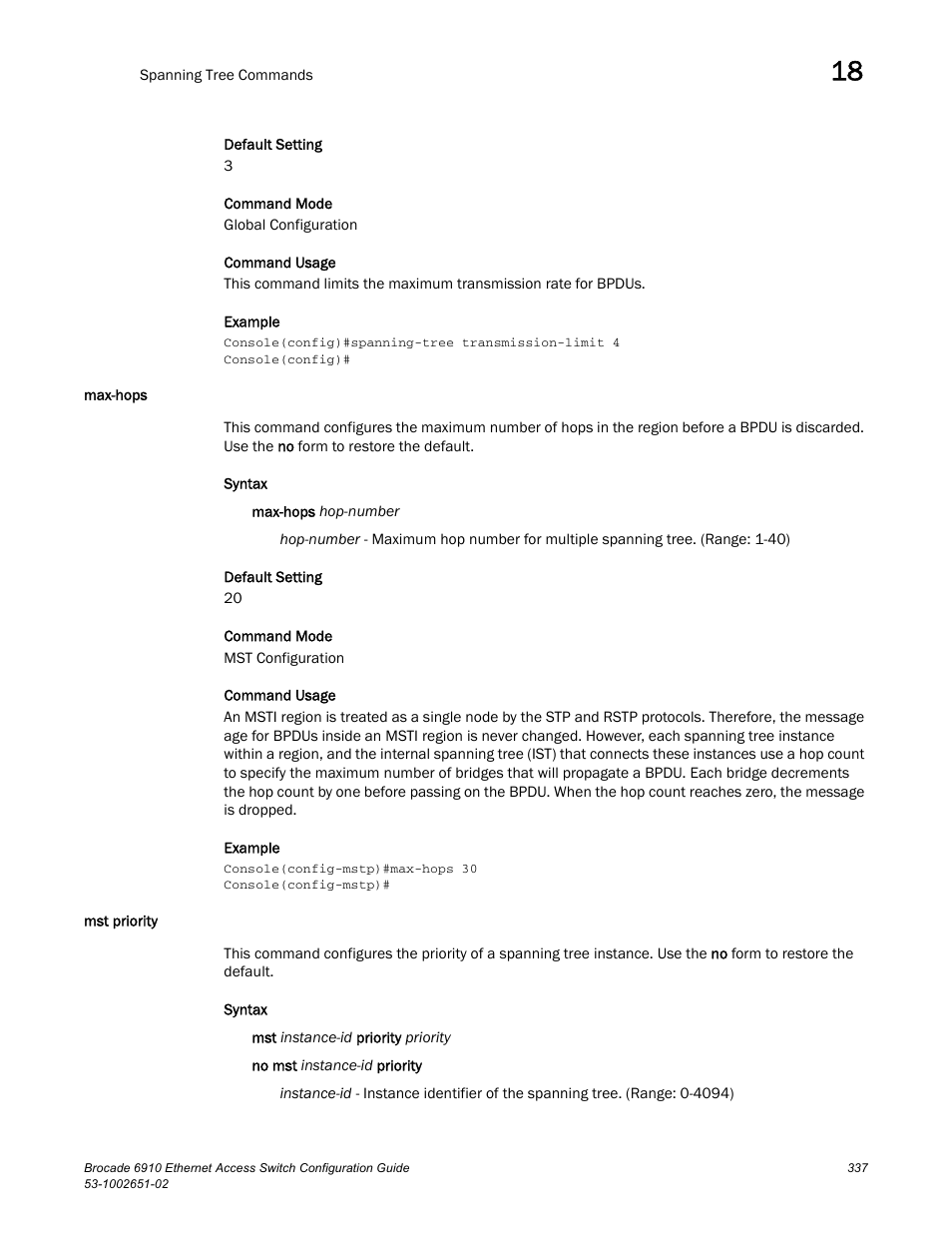 Max-hops, Mst priority, Max-hops mst priority | Brocade 6910 Ethernet Access Switch Configuration Guide (Supporting R2.2.0.0) User Manual | Page 393 / 1240