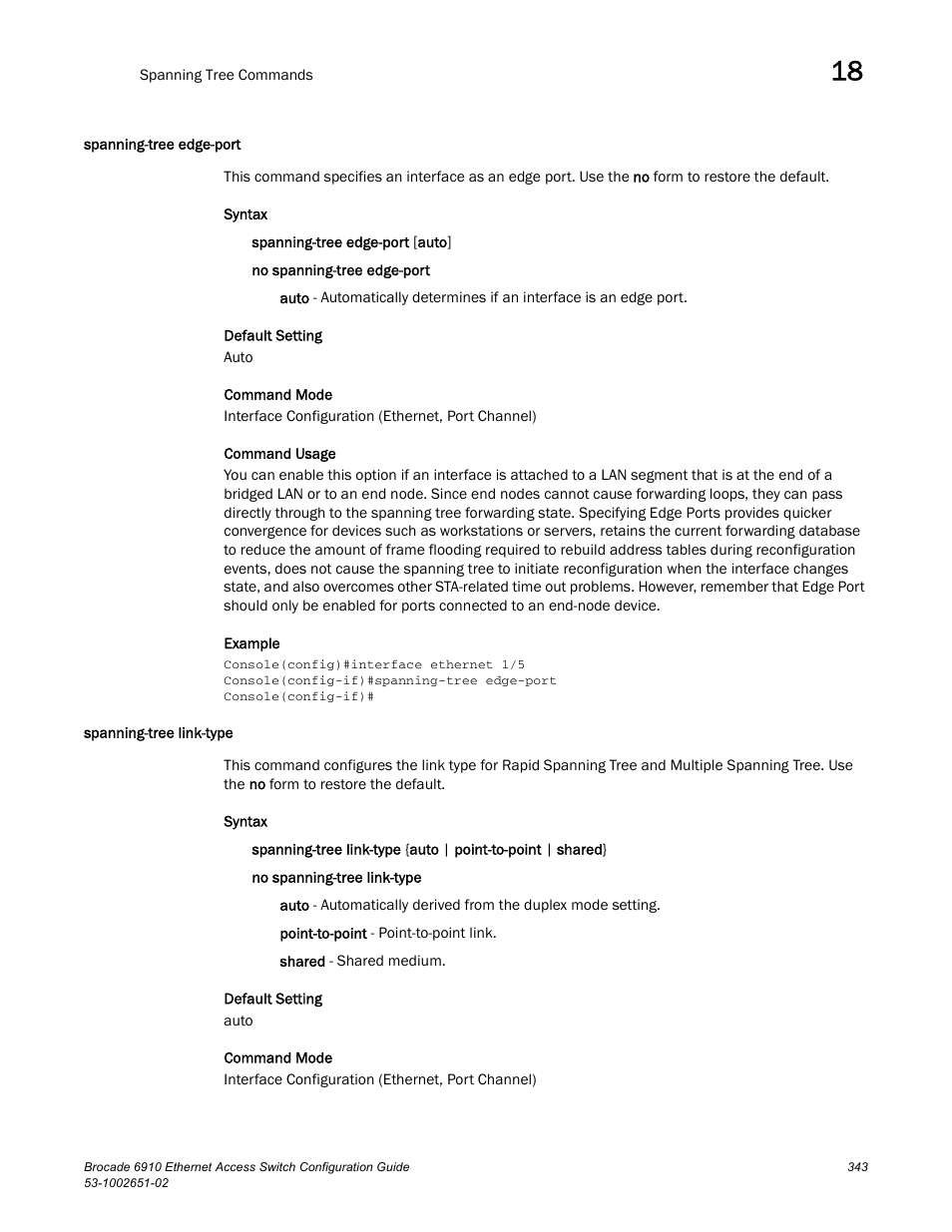 Spanning-tree edge-port, Spanning-tree link-type, Spanning-tree edge-port spanning-tree link-type | Command | Brocade 6910 Ethernet Access Switch Configuration Guide (Supporting R2.2.0.0) User Manual | Page 399 / 1240