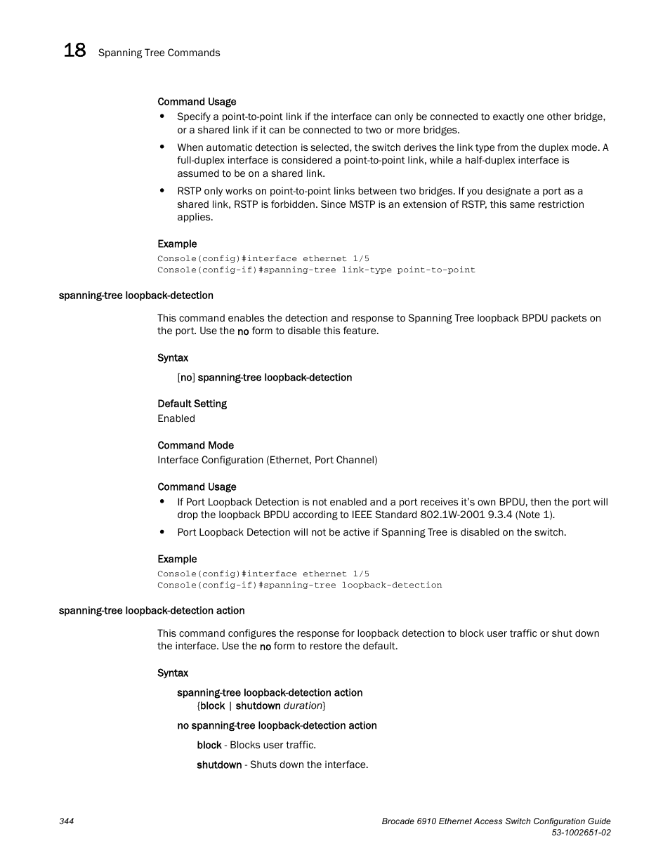 Spanning-tree loopback-detection, Spanning-tree loopback-detection action | Brocade 6910 Ethernet Access Switch Configuration Guide (Supporting R2.2.0.0) User Manual | Page 400 / 1240