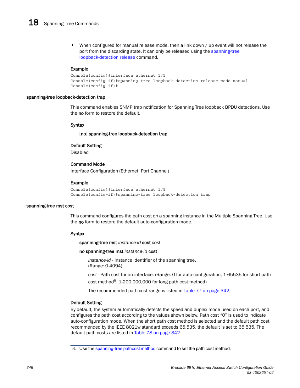 Spanning-tree loopback-detection trap, Spanning-tree mst cost | Brocade 6910 Ethernet Access Switch Configuration Guide (Supporting R2.2.0.0) User Manual | Page 402 / 1240