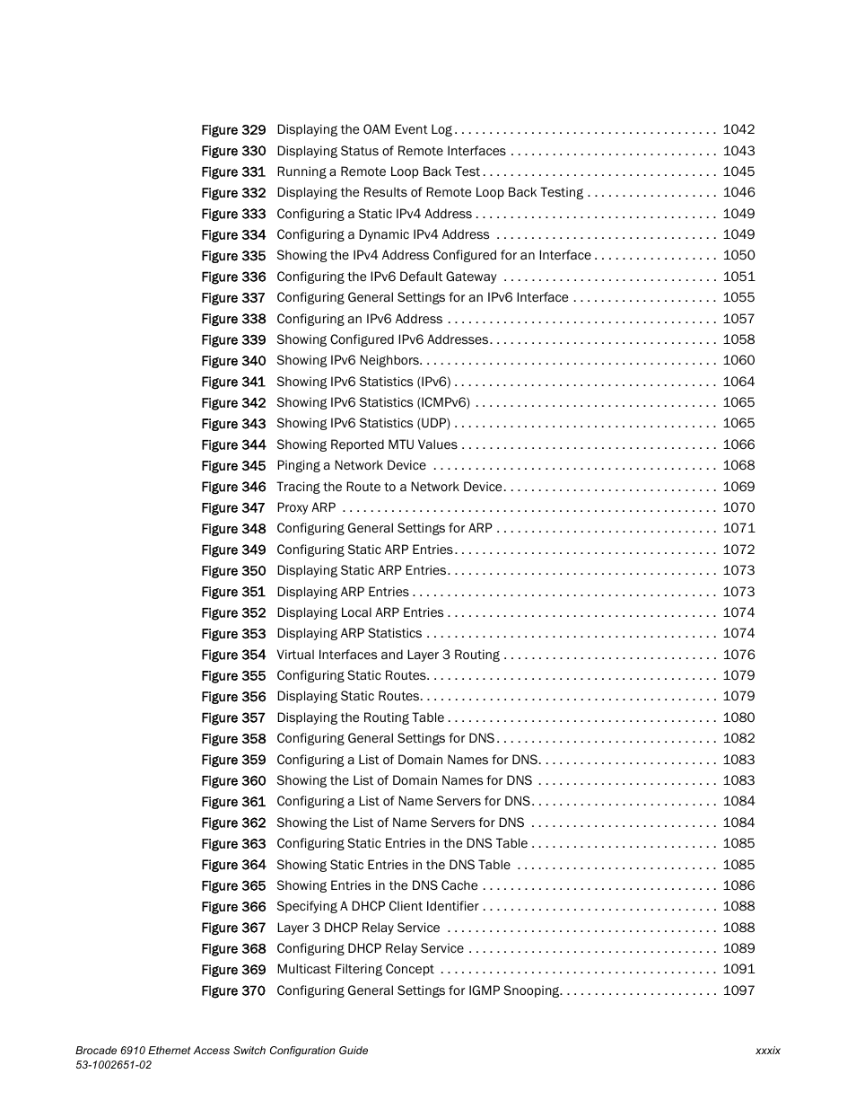 Brocade 6910 Ethernet Access Switch Configuration Guide (Supporting R2.2.0.0) User Manual | Page 41 / 1240