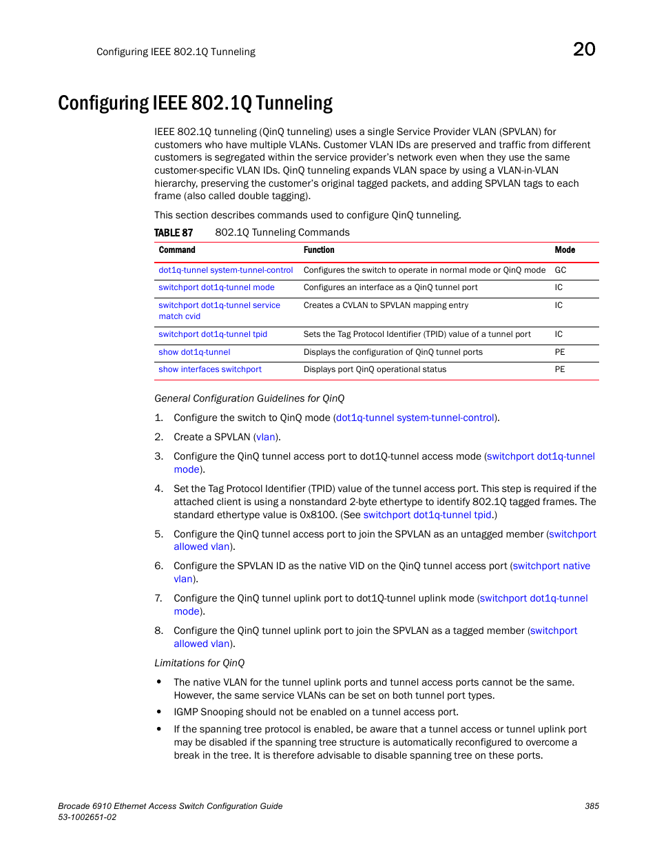 Configuring ieee 802.1q tunneling, Table 87 | Brocade 6910 Ethernet Access Switch Configuration Guide (Supporting R2.2.0.0) User Manual | Page 441 / 1240