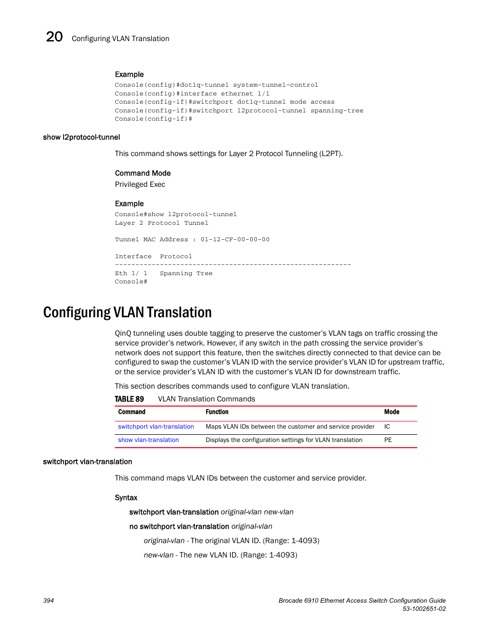 Show l2protocol-tunnel, Configuring vlan translation, Switchport vlan-translation | Table 89 | Brocade 6910 Ethernet Access Switch Configuration Guide (Supporting R2.2.0.0) User Manual | Page 450 / 1240