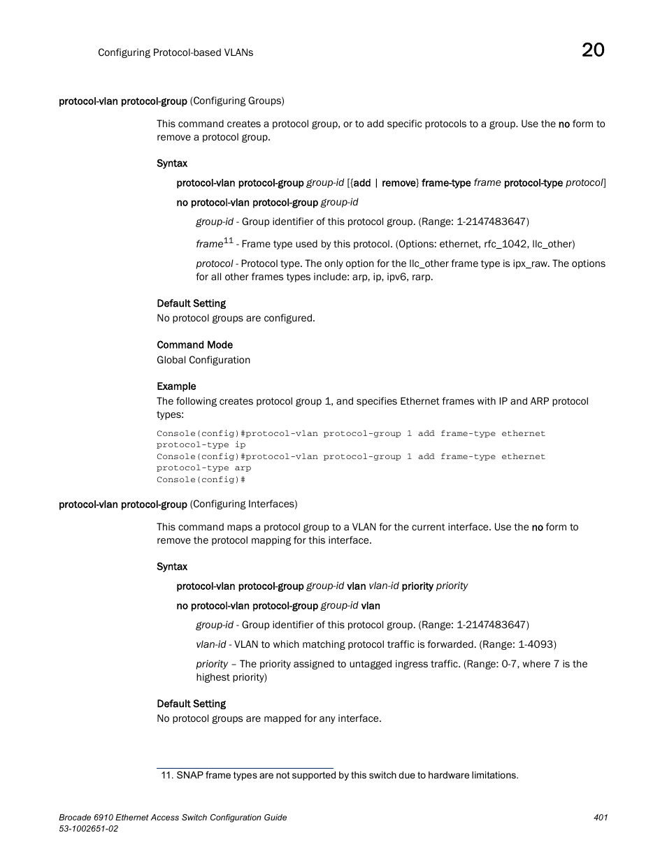 Protocol-vlan protocol-group (configuring groups), Protocol-vlan protocol-group, Protocol-vlan | Protocol-group | Brocade 6910 Ethernet Access Switch Configuration Guide (Supporting R2.2.0.0) User Manual | Page 457 / 1240