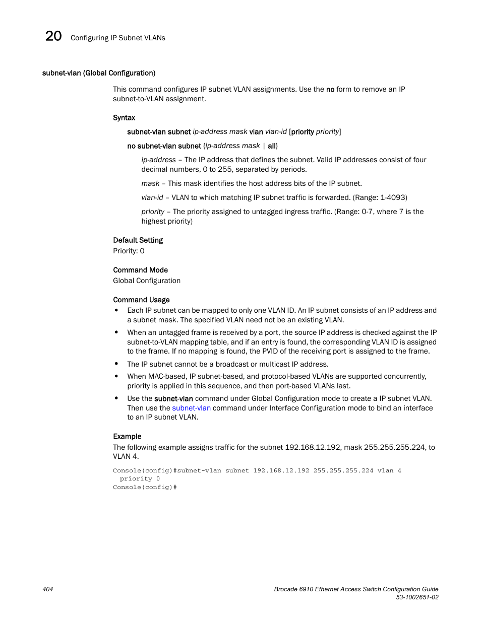 Subnet-vlan (global configuration), Subnet-vlan | Brocade 6910 Ethernet Access Switch Configuration Guide (Supporting R2.2.0.0) User Manual | Page 460 / 1240