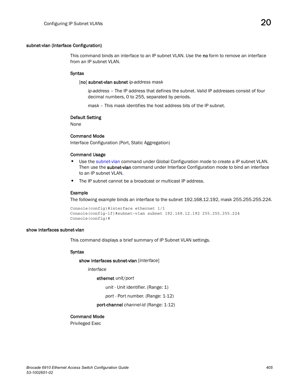 Subnet-vlan (interface configuration), Show interfaces subnet-vlan, Subnet-vlan | Brocade 6910 Ethernet Access Switch Configuration Guide (Supporting R2.2.0.0) User Manual | Page 461 / 1240