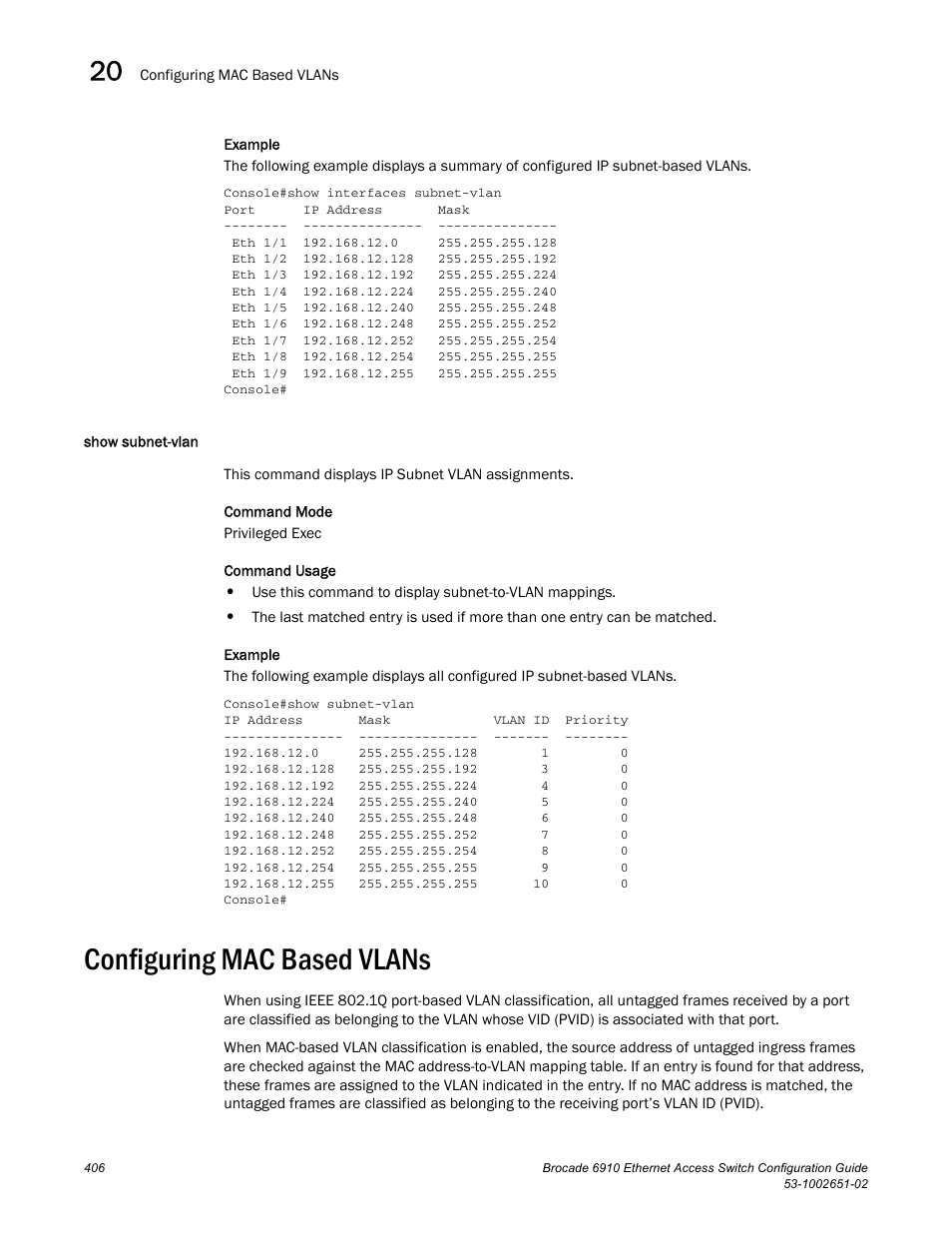 Show subnet-vlan, Configuring mac based vlans | Brocade 6910 Ethernet Access Switch Configuration Guide (Supporting R2.2.0.0) User Manual | Page 462 / 1240