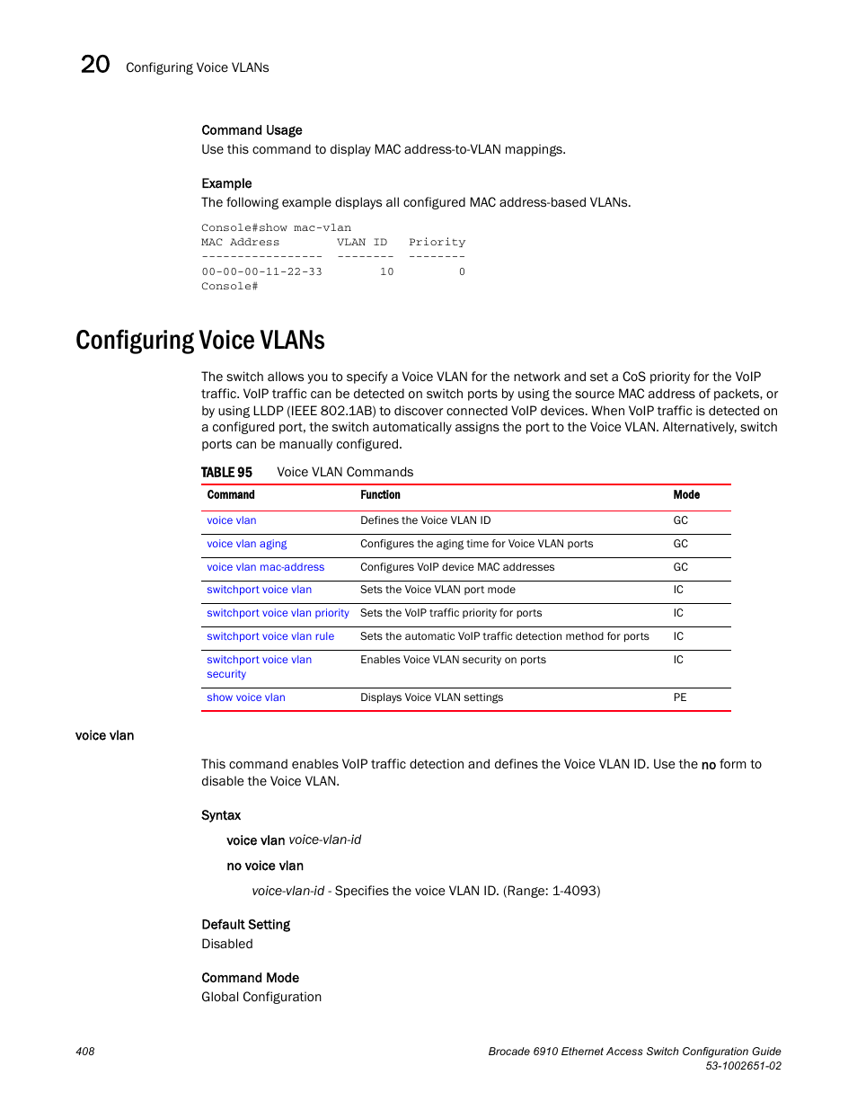 Configuring voice vlans, Voice vlan, Table 95 | Brocade 6910 Ethernet Access Switch Configuration Guide (Supporting R2.2.0.0) User Manual | Page 464 / 1240