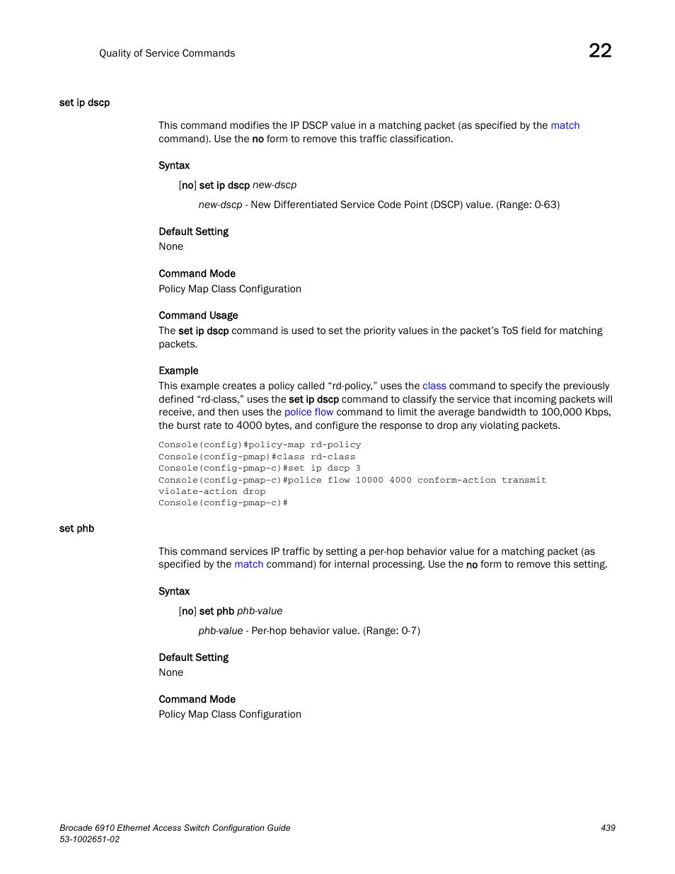 Set ip dscp, Set phb, Set ip dscp set phb | Brocade 6910 Ethernet Access Switch Configuration Guide (Supporting R2.2.0.0) User Manual | Page 495 / 1240