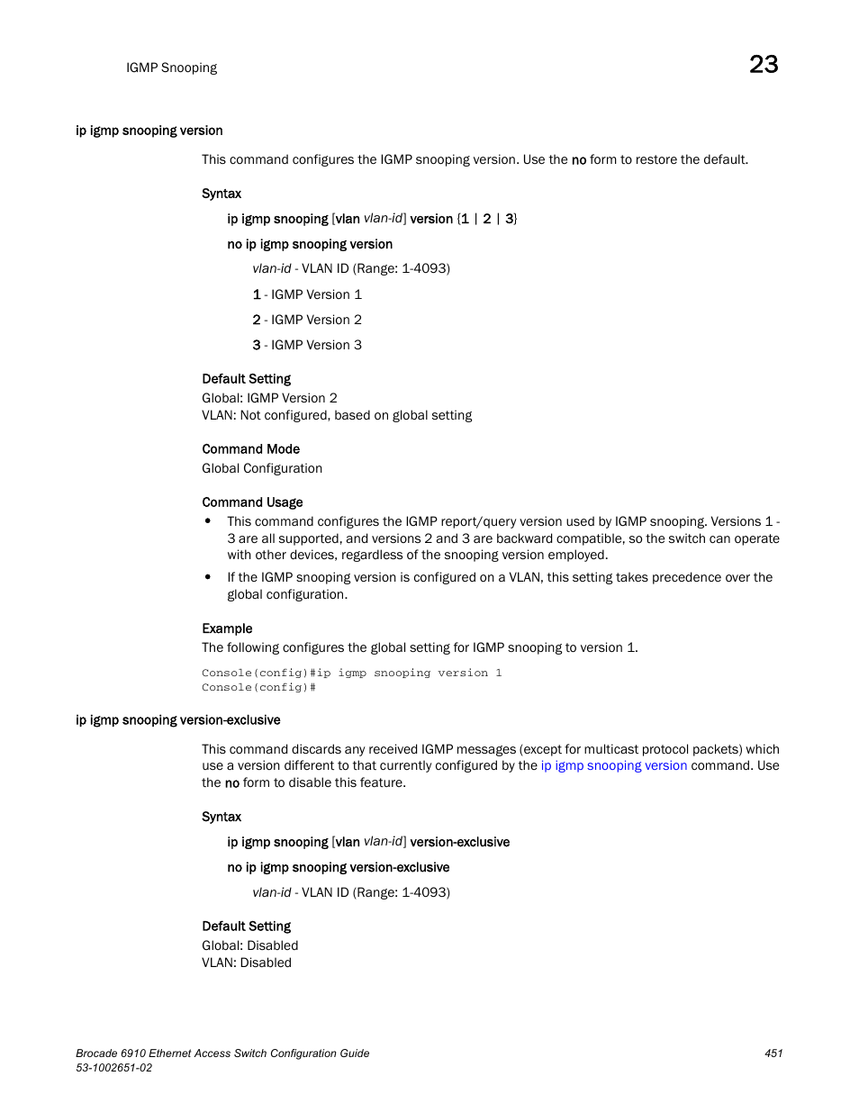 Ip igmp snooping version, Ip igmp snooping version-exclusive, Ip igmp snooping vlan version | Ip igmp snooping vlan version-exclusive | Brocade 6910 Ethernet Access Switch Configuration Guide (Supporting R2.2.0.0) User Manual | Page 507 / 1240