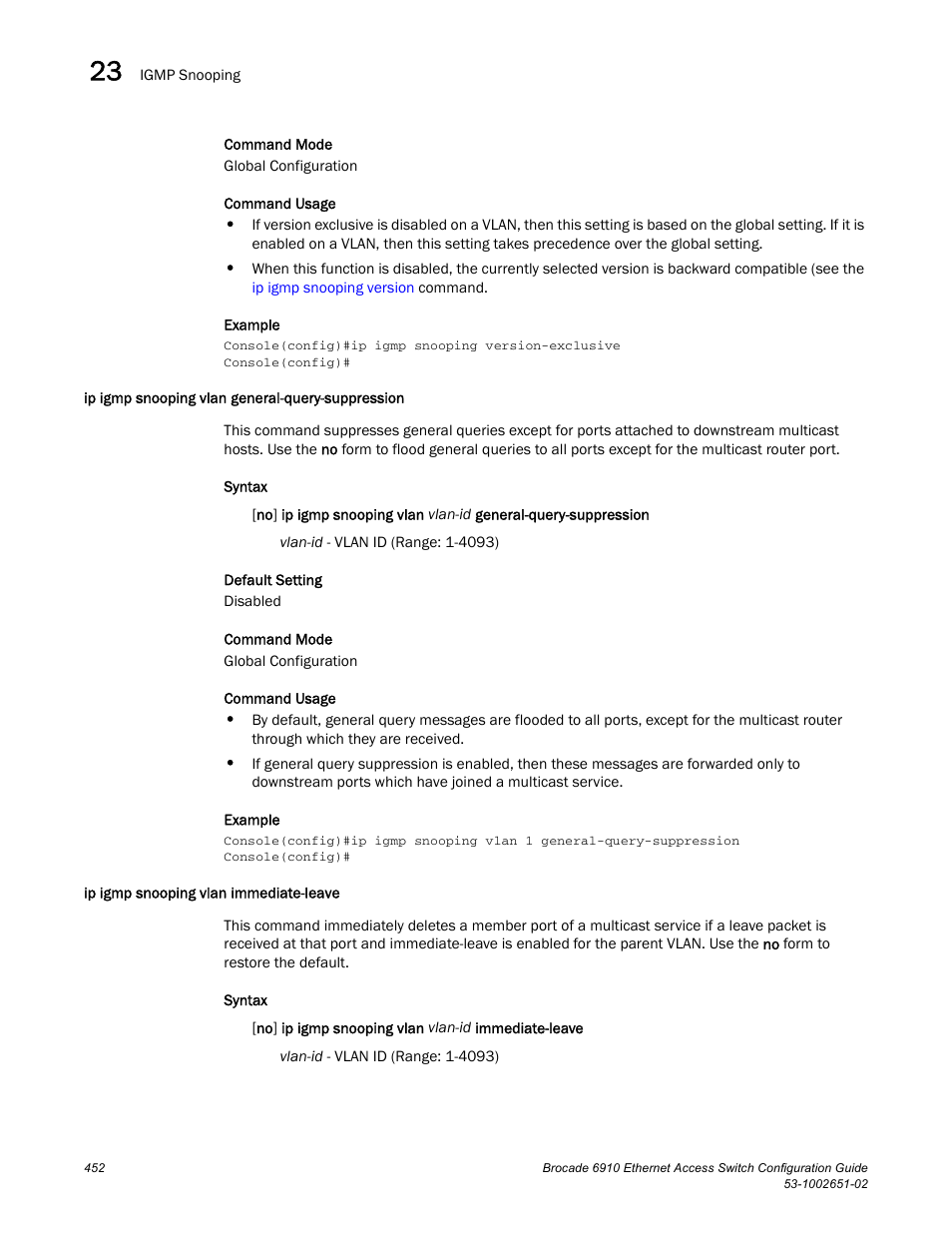 Ip igmp snooping vlan general-query-suppression, Ip igmp snooping vlan immediate-leave | Brocade 6910 Ethernet Access Switch Configuration Guide (Supporting R2.2.0.0) User Manual | Page 508 / 1240