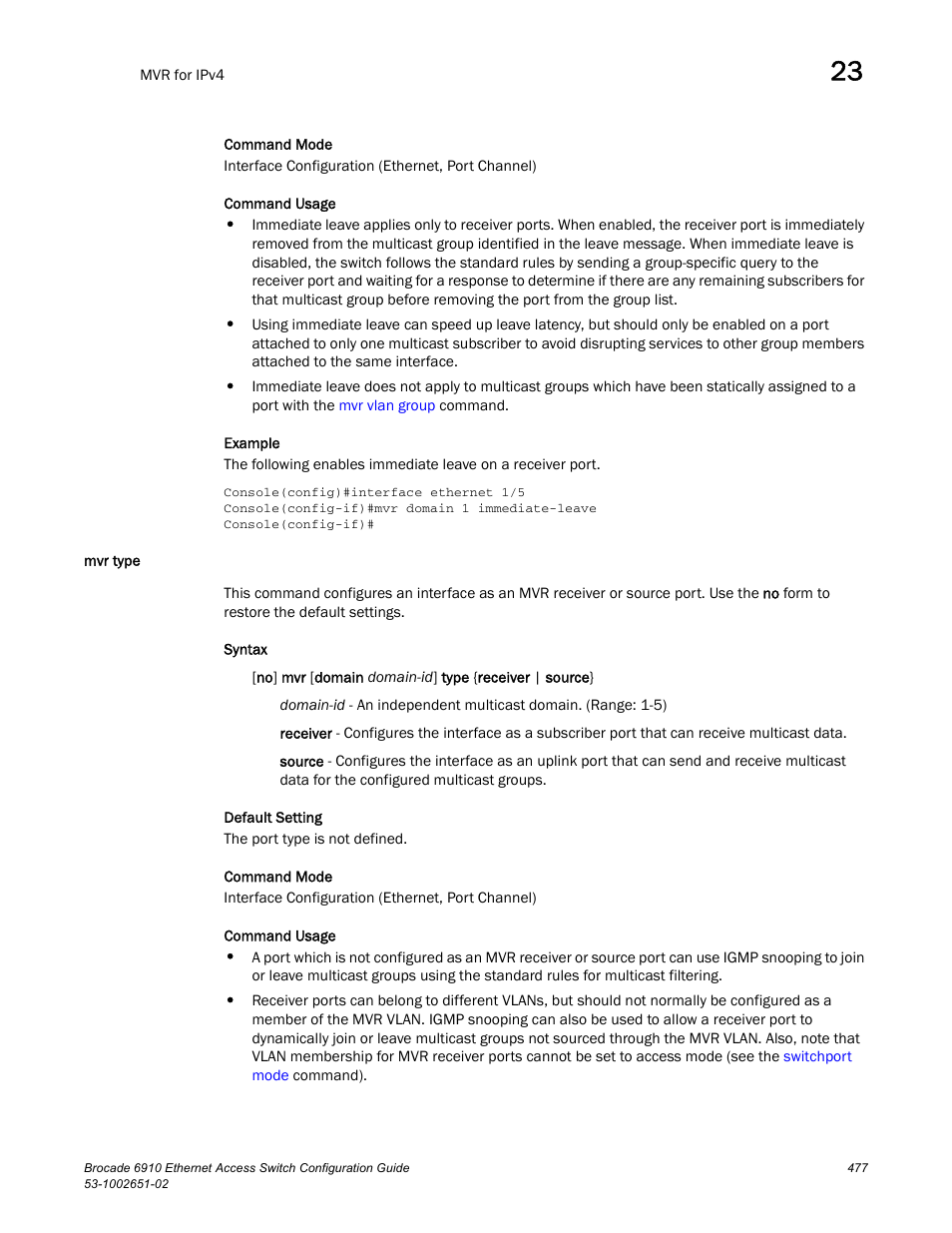 Mvr type | Brocade 6910 Ethernet Access Switch Configuration Guide (Supporting R2.2.0.0) User Manual | Page 533 / 1240