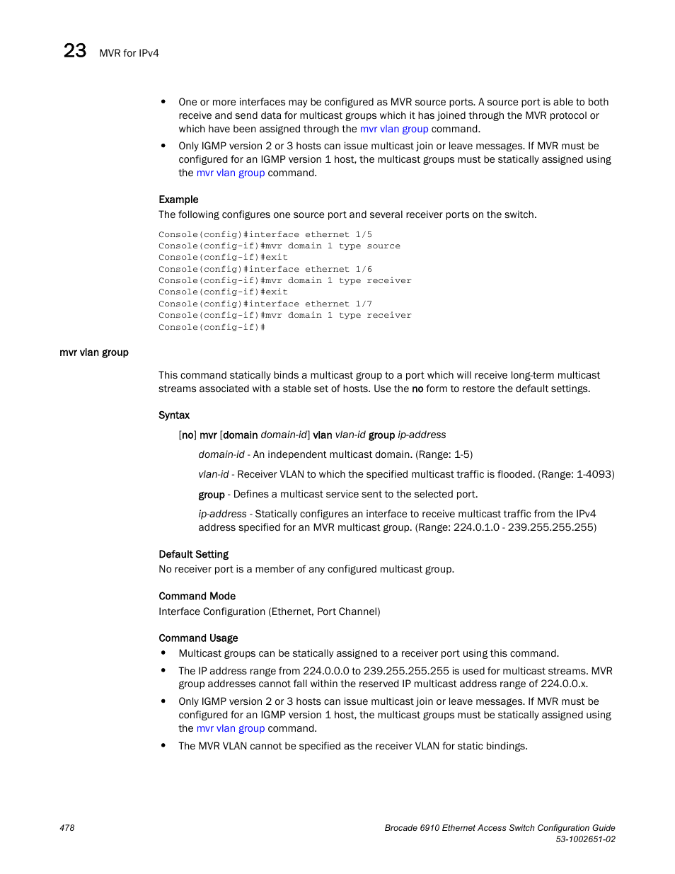 Mvr vlan group | Brocade 6910 Ethernet Access Switch Configuration Guide (Supporting R2.2.0.0) User Manual | Page 534 / 1240