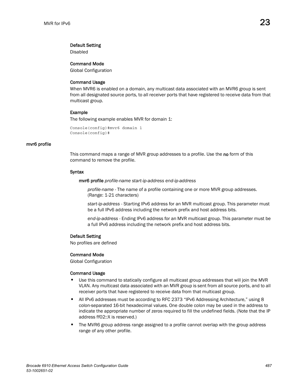 Mvr6 profile | Brocade 6910 Ethernet Access Switch Configuration Guide (Supporting R2.2.0.0) User Manual | Page 543 / 1240