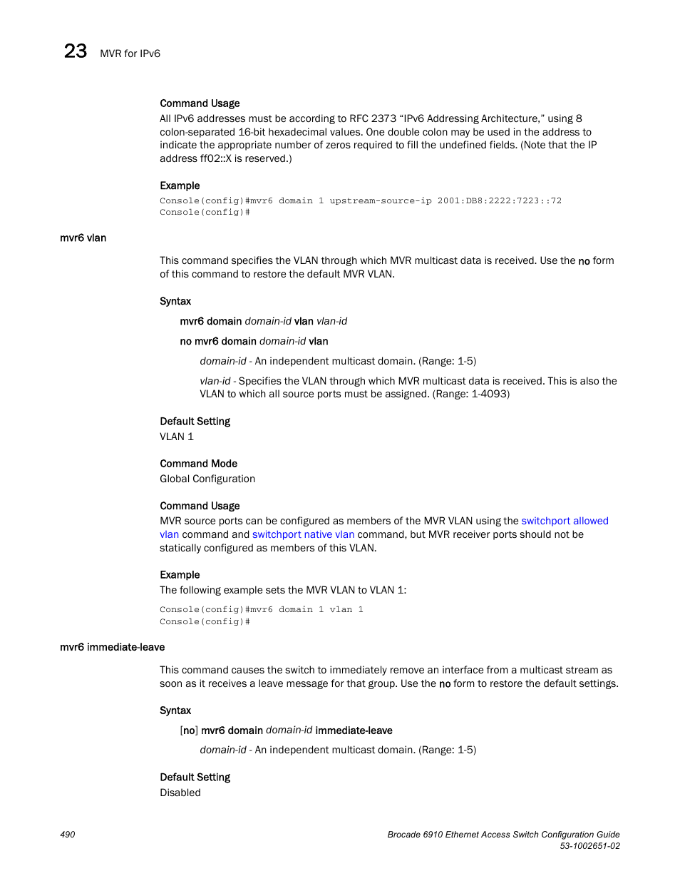 Mvr6 vlan, Mvr6 immediate-leave, Mvr6 vlan mvr6 immediate-leave | Brocade 6910 Ethernet Access Switch Configuration Guide (Supporting R2.2.0.0) User Manual | Page 546 / 1240