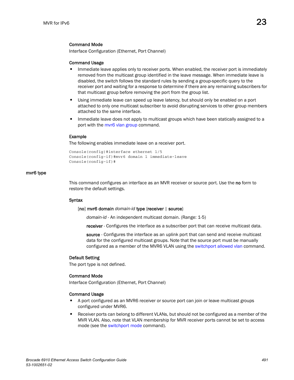 Mvr6 type | Brocade 6910 Ethernet Access Switch Configuration Guide (Supporting R2.2.0.0) User Manual | Page 547 / 1240