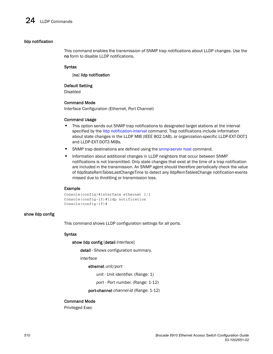 Lldp notification, Show lldp config, Lldp notification show lldp config | Brocade 6910 Ethernet Access Switch Configuration Guide (Supporting R2.2.0.0) User Manual | Page 566 / 1240