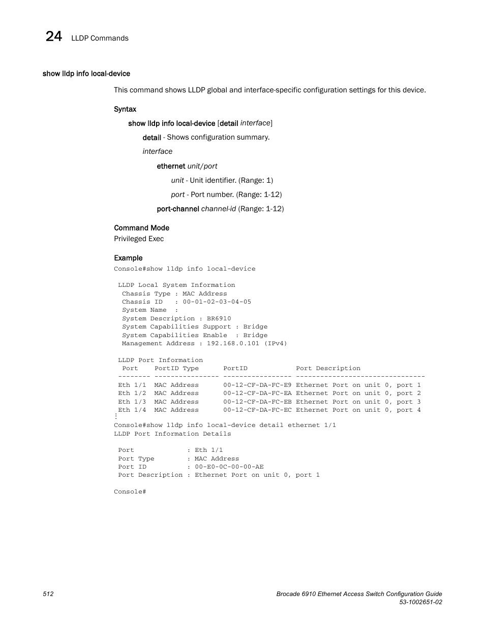 Show lldp info local-device | Brocade 6910 Ethernet Access Switch Configuration Guide (Supporting R2.2.0.0) User Manual | Page 568 / 1240