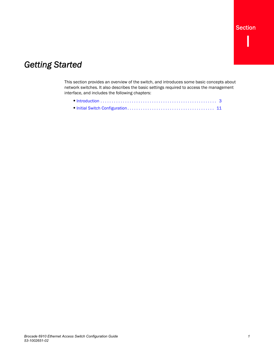 Getting started, Section ii | Brocade 6910 Ethernet Access Switch Configuration Guide (Supporting R2.2.0.0) User Manual | Page 57 / 1240