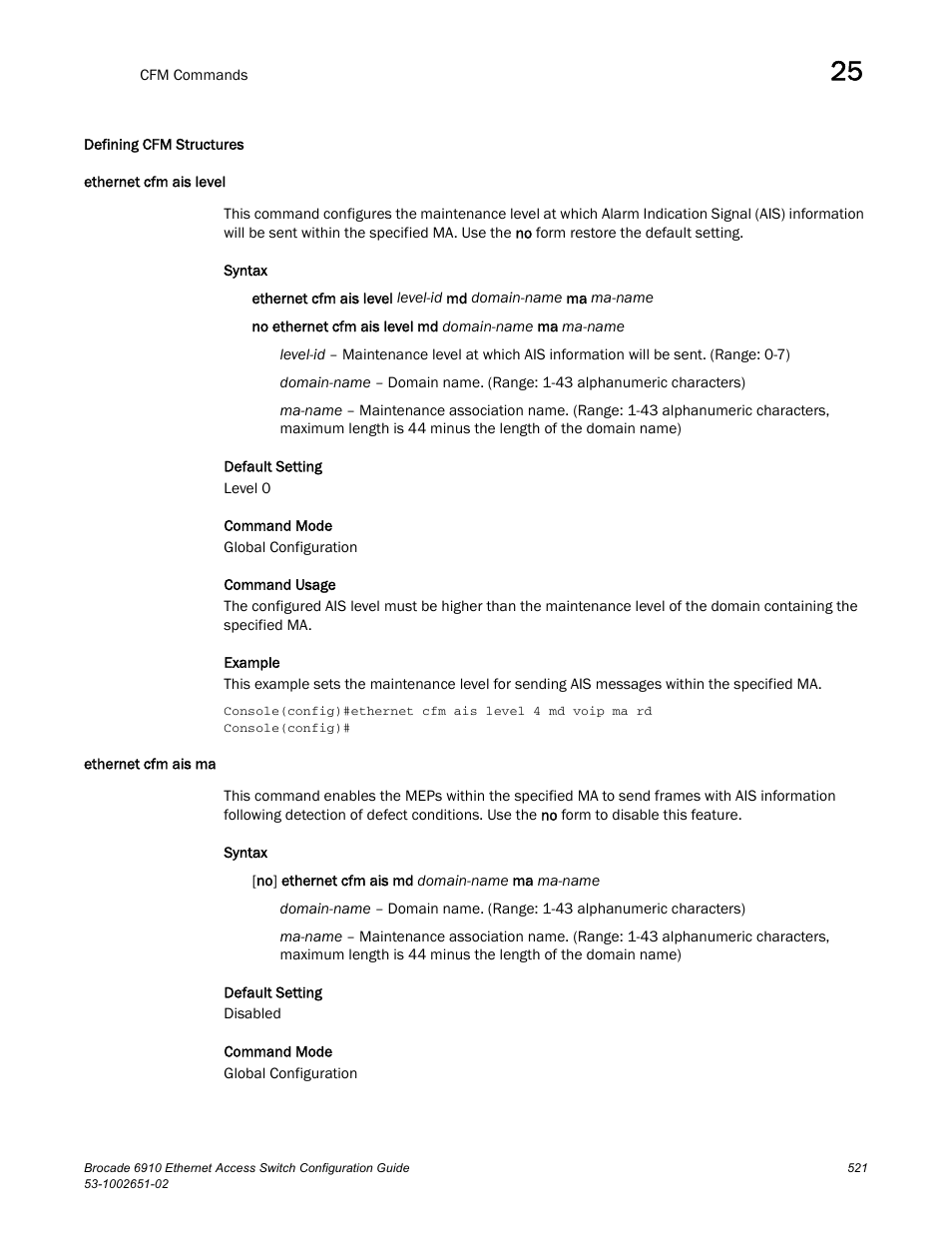 Defining cfm structures, Ethernet cfm ais level, Ethernet cfm ais ma | Ethernet cfm ais level ethernet cfm ais ma | Brocade 6910 Ethernet Access Switch Configuration Guide (Supporting R2.2.0.0) User Manual | Page 577 / 1240