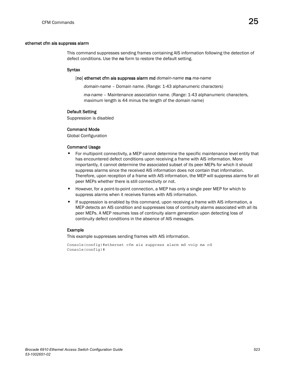 Ethernet cfm ais suppress alarm | Brocade 6910 Ethernet Access Switch Configuration Guide (Supporting R2.2.0.0) User Manual | Page 579 / 1240