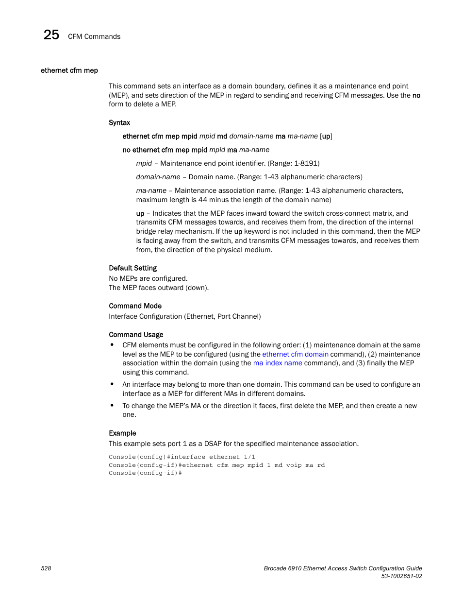 Ethernet cfm mep | Brocade 6910 Ethernet Access Switch Configuration Guide (Supporting R2.2.0.0) User Manual | Page 584 / 1240