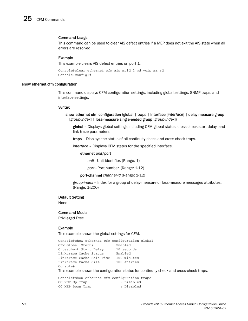 Show ethernet cfm configuration | Brocade 6910 Ethernet Access Switch Configuration Guide (Supporting R2.2.0.0) User Manual | Page 586 / 1240