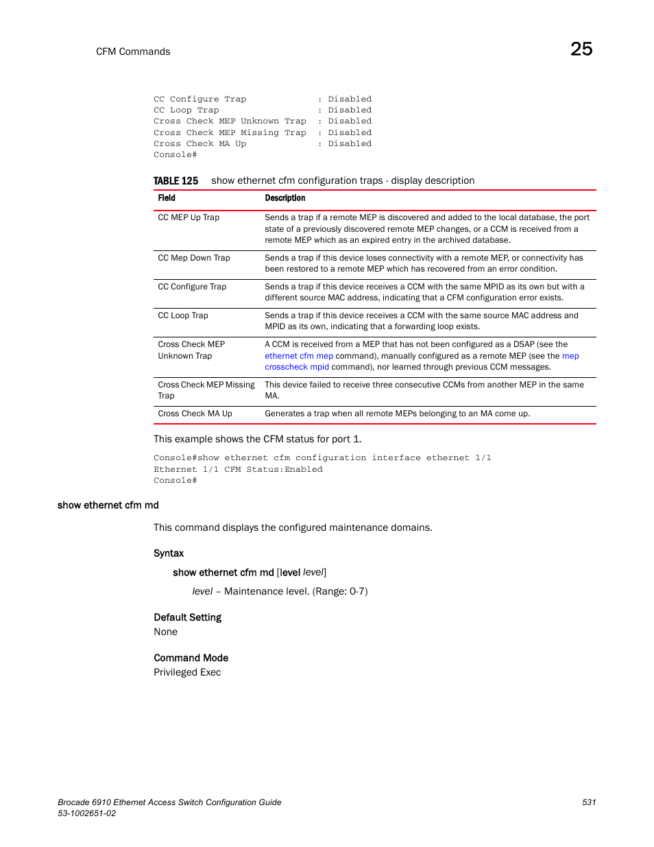 Show ethernet cfm md, Table 125 | Brocade 6910 Ethernet Access Switch Configuration Guide (Supporting R2.2.0.0) User Manual | Page 587 / 1240