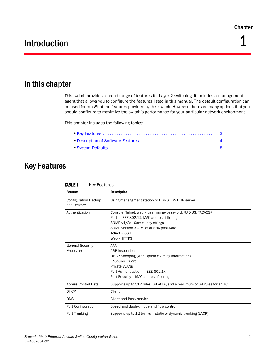 Introduction, Key features, Chapter 1 | Table 1, Chapter | Brocade 6910 Ethernet Access Switch Configuration Guide (Supporting R2.2.0.0) User Manual | Page 59 / 1240