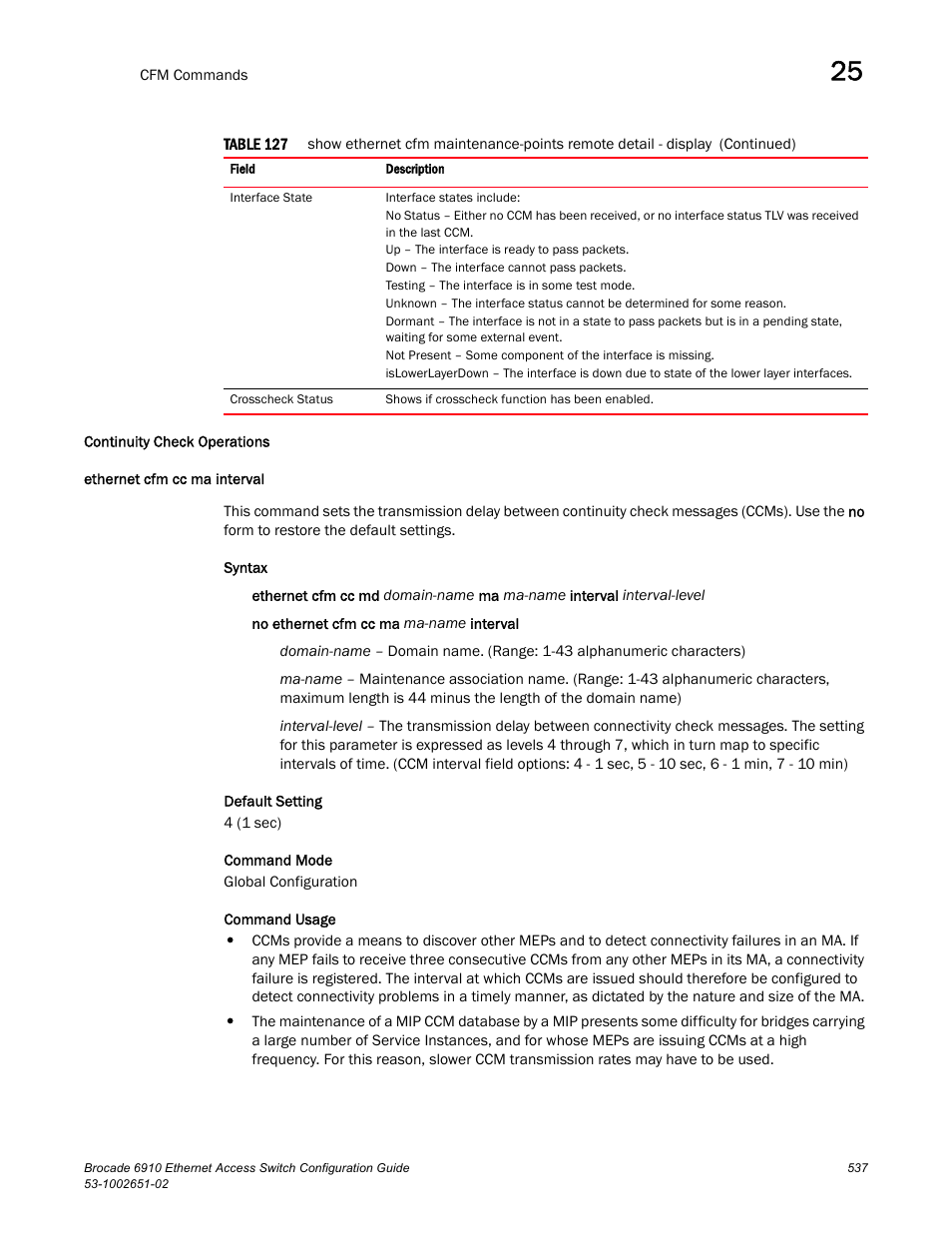 Continuity check operations, Ethernet cfm cc ma interval | Brocade 6910 Ethernet Access Switch Configuration Guide (Supporting R2.2.0.0) User Manual | Page 593 / 1240