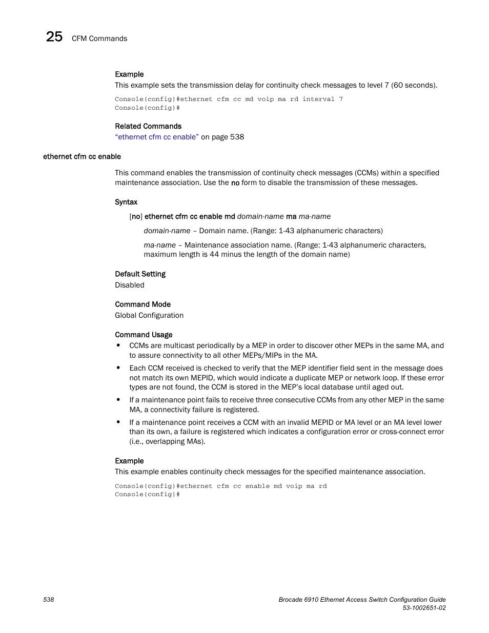 Ethernet cfm cc enable | Brocade 6910 Ethernet Access Switch Configuration Guide (Supporting R2.2.0.0) User Manual | Page 594 / 1240