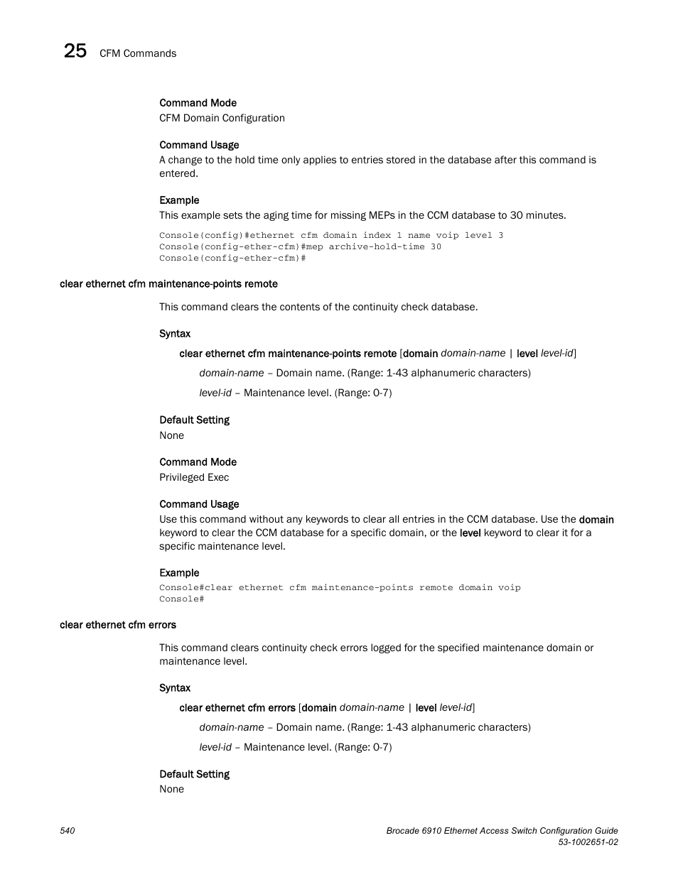 Clear ethernet cfm maintenance-points remote, Clear ethernet cfm errors | Brocade 6910 Ethernet Access Switch Configuration Guide (Supporting R2.2.0.0) User Manual | Page 596 / 1240