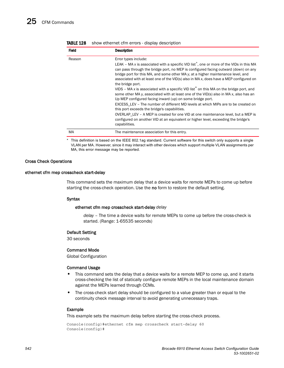 Cross check operations, Ethernet cfm mep crosscheck start-delay, Ethernet cfm mep | Crosscheck start-delay | Brocade 6910 Ethernet Access Switch Configuration Guide (Supporting R2.2.0.0) User Manual | Page 598 / 1240