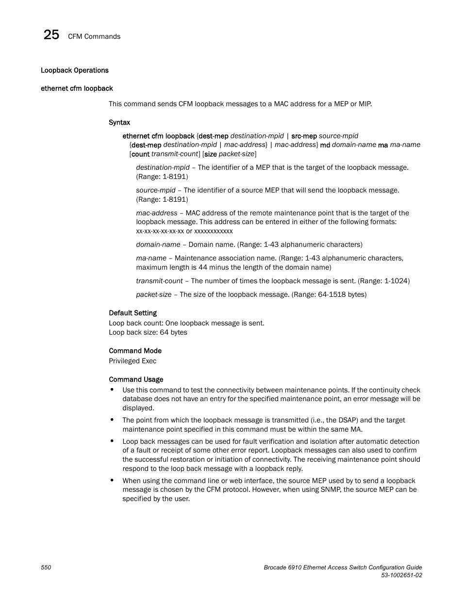 Loopback operations, Ethernet cfm loopback | Brocade 6910 Ethernet Access Switch Configuration Guide (Supporting R2.2.0.0) User Manual | Page 606 / 1240