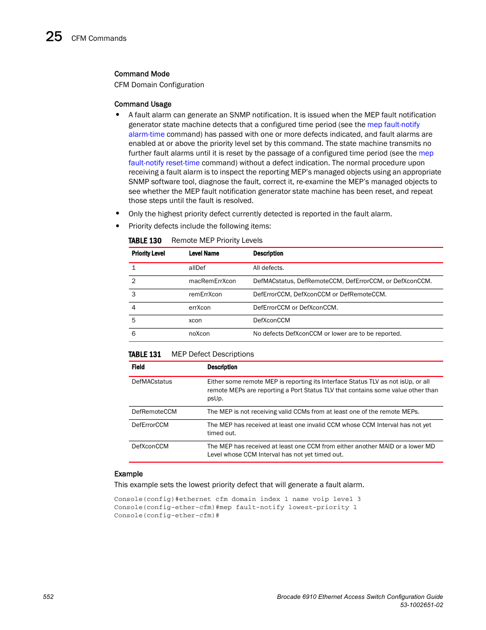 Table 130, Table 131 | Brocade 6910 Ethernet Access Switch Configuration Guide (Supporting R2.2.0.0) User Manual | Page 608 / 1240