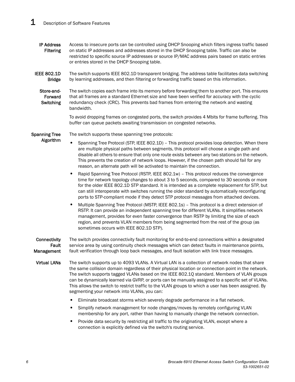 Brocade 6910 Ethernet Access Switch Configuration Guide (Supporting R2.2.0.0) User Manual | Page 62 / 1240