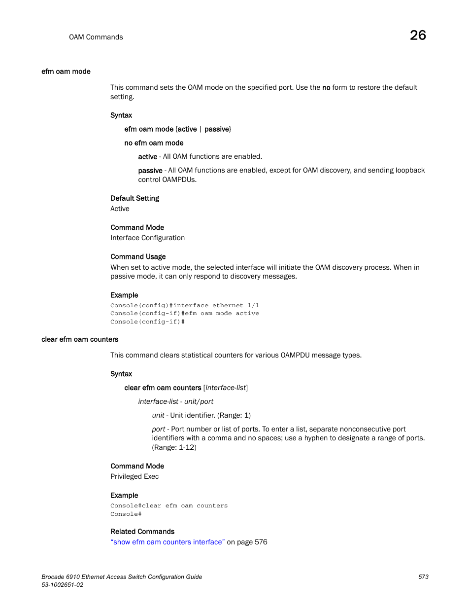 Efm oam mode, Clear efm oam counters | Brocade 6910 Ethernet Access Switch Configuration Guide (Supporting R2.2.0.0) User Manual | Page 629 / 1240