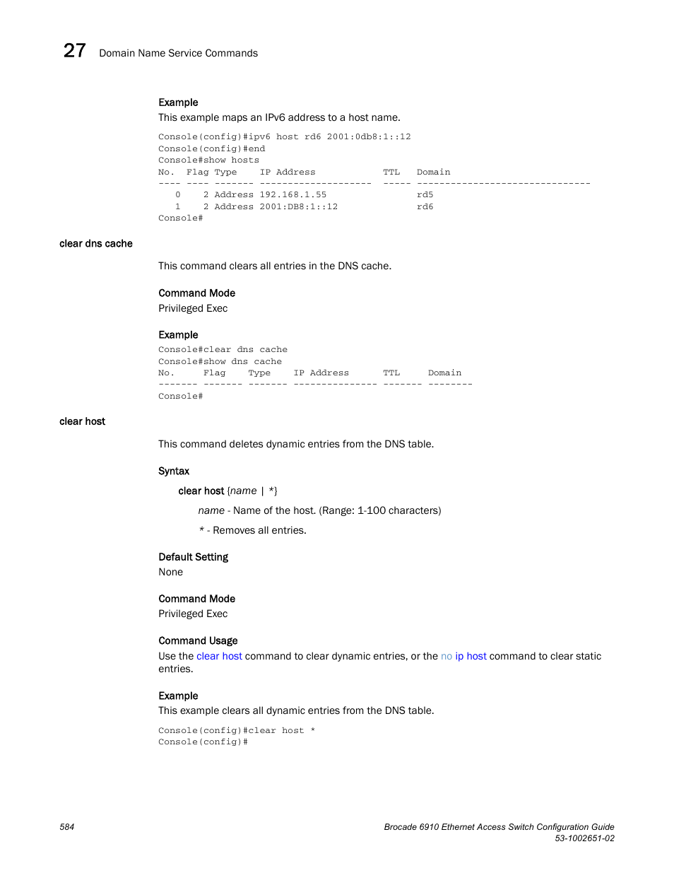 Clear dns cache, Clear host, Clear dns cache clear host | Brocade 6910 Ethernet Access Switch Configuration Guide (Supporting R2.2.0.0) User Manual | Page 640 / 1240